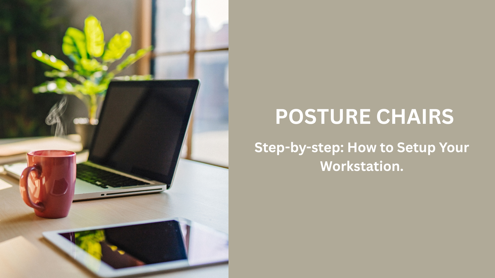 Step-by-step: How to Setup Your Workstation.