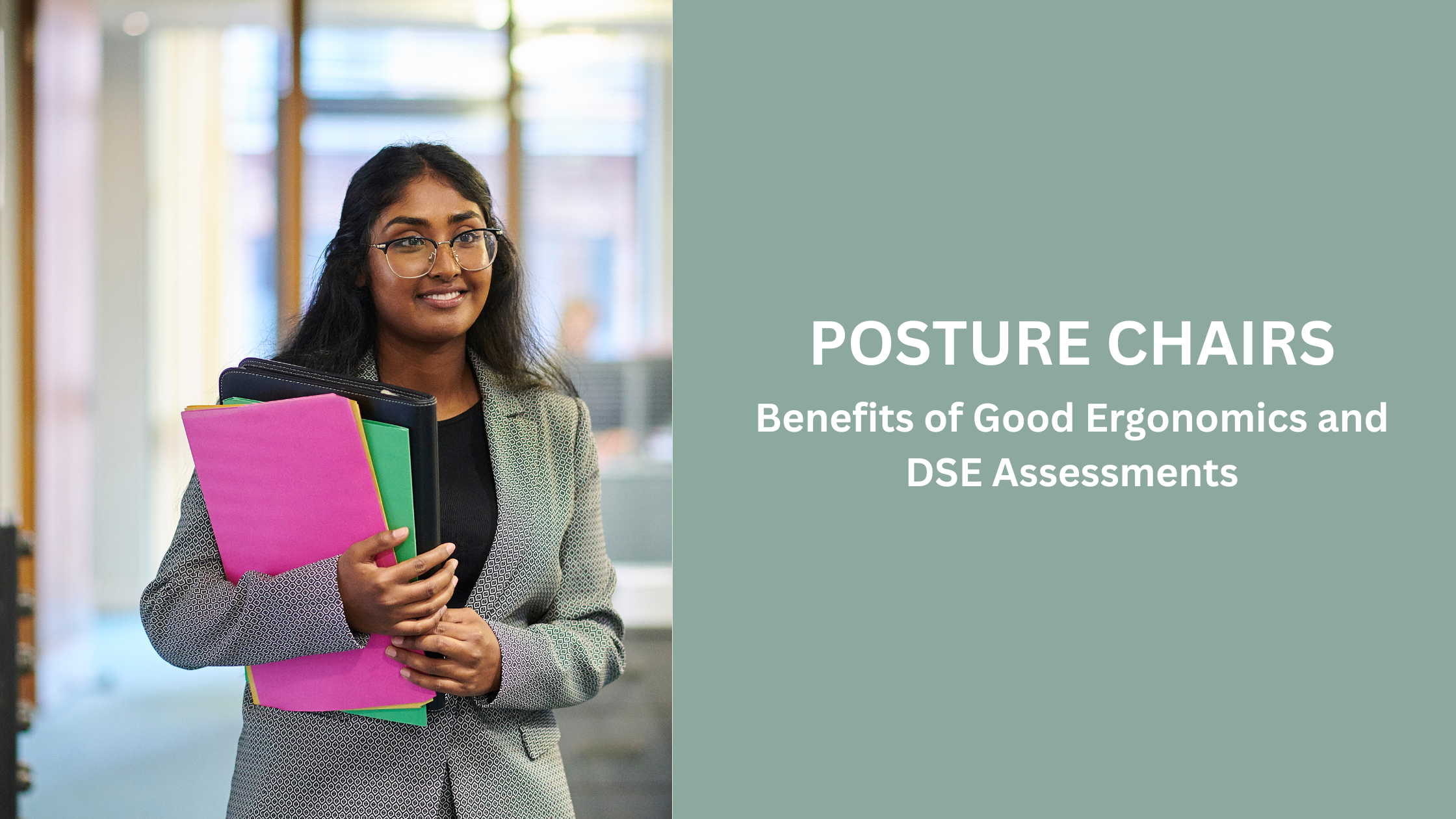 Benefits of Good Ergonomics and DSE Assessments